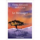 Le Messager - Eliette Abecassis , Mark Crick