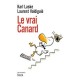 Le Vrai Canard - Karl Laske , Laurent Valdiguie