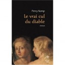 Le Vrai Cul Du Diable - Percy Kemp