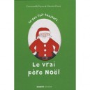 Le Vrai Pere Noel - Teyras , Poisot