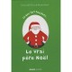 Le Vrai Pere Noel - Teyras , Poisot