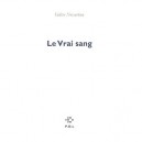 Le Vrai Sang - Valere Novarina