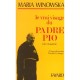 Le Vrai Visage Du Padre Pio - Winowska M.