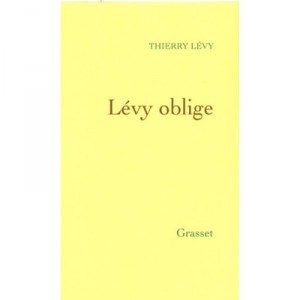 Levy Oblige - Thierry Levy