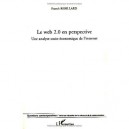 Le Web 2.0 En Perspective , Une Analyse Socio-economique De L'internet - Franck Rebillard