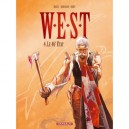 W.e.s.t T.4 , Le 46eme Etat - Xavier Dorison , Nury , Rossi