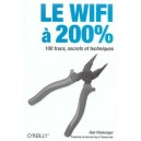 Le Wifi A 200 % - Rob Flickenger
