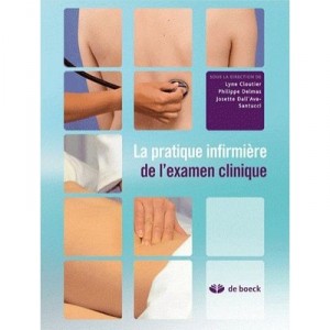 L'examen Clinique Infirmier - Philippe Delmas , Lyne Cloutier , Josette Dall'ava