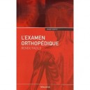 L'examen Orthopedique Rendu Facile - Javad Parvizi