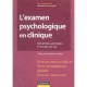 L'examen Psychologique En Clinique , Situations, Methodes Et Etudes De Cas - Michele Emmanuelli
