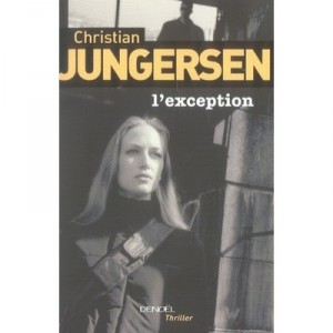 L'exception - Christian Jungersen