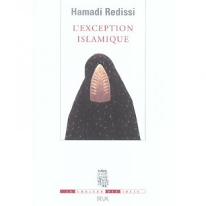 L'exception Islamique - Hamadi Redissi