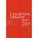 L'exception Urbaine , Nice , De La Renaissance Au Consiglio D'ornato - Philippe Graff