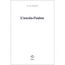 L'exces-l'usine - Leslie Kaplan