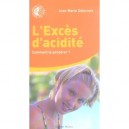 L'exces D'acidite , Comment Le Ponderer - Jean-marie Delecroix