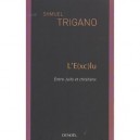 L'e(xc)lu , Entre Juifs Et Chretiens - Shmuel Trigano