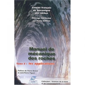 Manuel De Mecanique Des Roches T.2 , Les Applications - Collectif