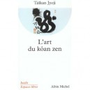 L'art Du Koan Zen - Taikan Jyoji