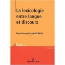 Lexicologie Entre Langue Et Discours (2e Edition) - M-f Mortureux