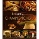 Lexiguide Des Champignons - Collectif
