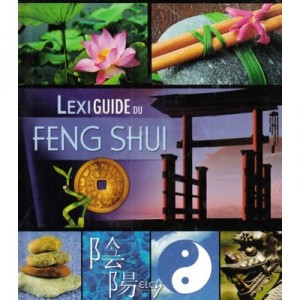 Lexiguide Du Feng Shui - Collectif