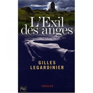 L'exil Des Anges - Gilles Legardinier
