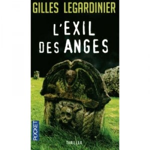 L'exil Des Anges - Gilles Legardinier