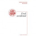 L'exil Occidental - Abdelwahab Meddeb