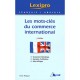 Lexipro Anglais Commerce International - Madoyan
