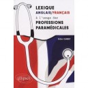 Lexique Anglais/francais A L'usage Des Professions Paramedicales - Didier Carnet