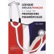 Lexique Anglais/francais A L'usage Des Professions Paramedicales - Didier Carnet