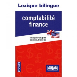 Lexique Bilingue De La Comptabilite Et De La Finance - Eglem Jean-yves