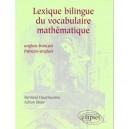 Lexique Bilingue Du Vocabulaire Mathematique , Anglais-francais , Francais-anglais - Hauchecorne , Shaw