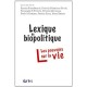Lexique De Biopolitique , Les Pouvoirs Sur La Vie - Collectif
