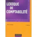 Lexique De Comptabilite (6e Edition) - P Lassegue