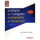Lexique De L'anglais Comptable Et Financier (2e Edition - Jean-charles Khalifa