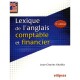 Lexique De L'anglais Comptable Et Financier (2e Edition - Jean-charles Khalifa
