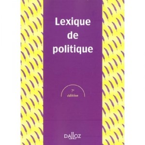 Lexique De Politique (7e Edition) - Charles Debbasch , Jacques Bourdon , Jean-marie Pontier