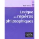 Lexique Des Reperes Philosophiques - Olivier Dekens