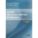 Lexique De Termes Medicaux Et Infirmiers 3e Edition - Thieulle J Guer