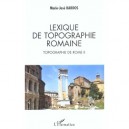 Lexique De Topograp^hie Romaine - Marie-jose Kardos