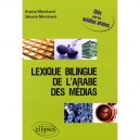Lexique Bilingue De L'arabe Des Medias - Sevane Marchand , Arpine Marchand