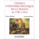 Lexique D'histoire Politique De La France De 1789 A 1914 - Frechet , Picy