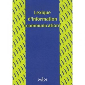 Lexique D'information Communication - Francis Balle
