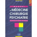 Manuel De Medecine Chirurgie Psychiatrie - J-l Vallet