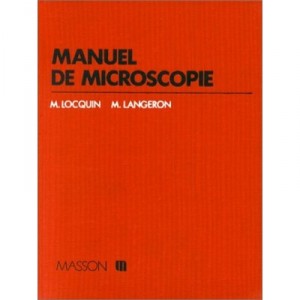 Manuel De Microscopie - Locquin , Langeron
