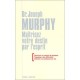 Maitrisez Votre Destin Par L'esprit - Joseph Murphy