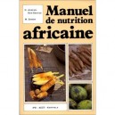 Manuel De Nutrition Africaine T.1 - Agbessi