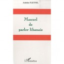 Manuel De Parler Libanais - Antoine Fleyfel