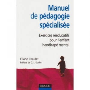 Manuel De Pedagogie Specialisee (2e Edition) - Chaulet